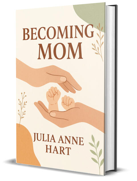 Cover of Becoming a Mom ebook showing a happy mother with toddler
